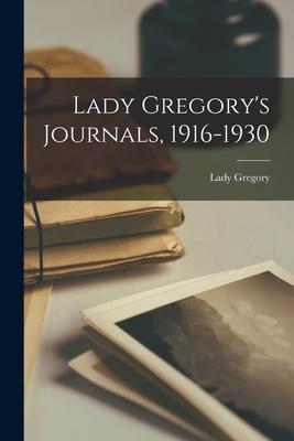 Lady Gregory’’s Journals, 1916-1930