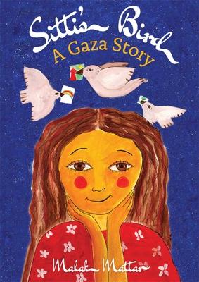 Sitti’’s Bird: A Gaza Story
