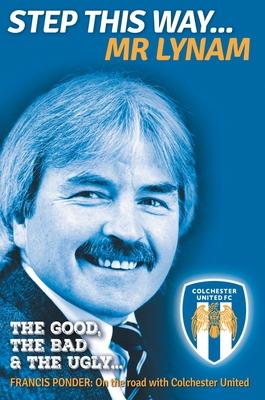 Step This Way... Mr Lynam: The Good, The Bad & The Ugly