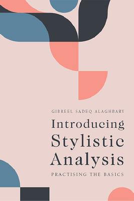 Introducing Stylistic Analysis: Practicing the Basics