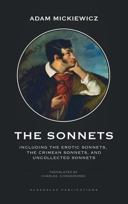 The Sonnets: Including The Erotic Sonnets, The Crimean Sonnets, and Uncollected Sonnets