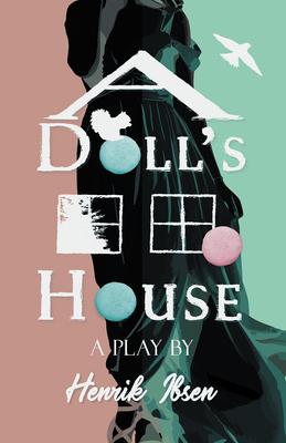 A Doll’’s House