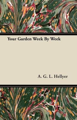 Your Garden Week By Week