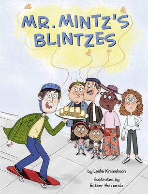 Mr. Mintz’’s Blintzes: A Shavuot Story