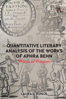 Quantitative Literary Analysis of Aphra Behn’’s Works