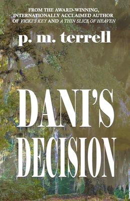 Dani’’s Decision