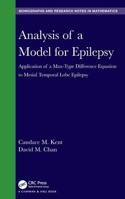 Analysis of a Model for Epilepsy: Application of a Max-Type Diﬀerence Equation to Mesial Temporal Lobe Epilepsy