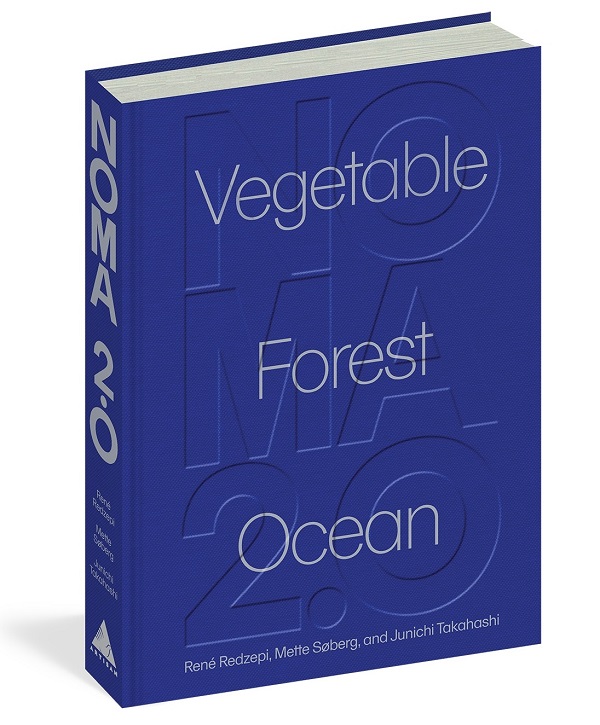 Noma 2.0：打造隨季節呼吸的新北歐料理Noma 2.0: Vegetable, Forest, Ocean