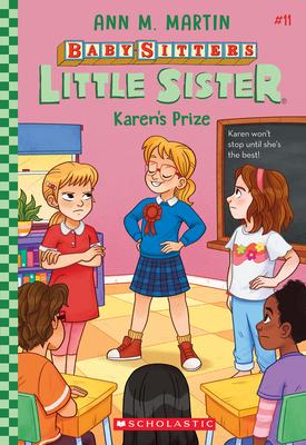 Karen’’s Prize (Baby-Sitters Little Sister #11)