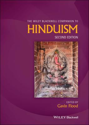 The Wiley Blackwell Companion to Hinduism