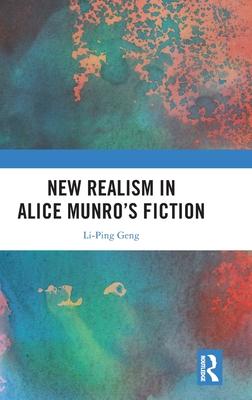 New Realism in Alice Munro’’s Fiction