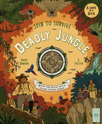 Spin to Survive: Deadly Jungle: A Game in a Book