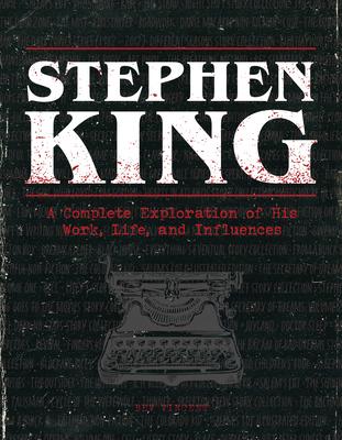 Stephen King: The Ultimate Companion
