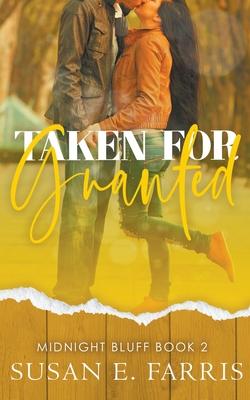 Taken For Granted: Midnight Bluff Book Two