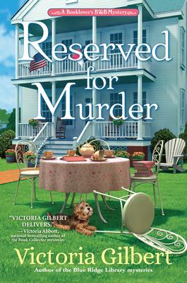 Reserved for Murder: A Booklover’’s B&b Mystery