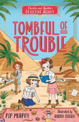Christie and Agatha’’s Detective Agency: Tombful of Trouble