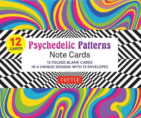 Psychedelic Patterns Note Cards - 12 Cards: 6 Designs; 12 Cards, 13 Envelopes; Card Sized 4 1/2 X 3 3/4