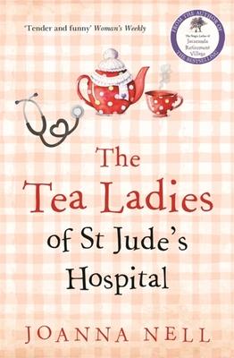 The Tea Ladies of St Jude’s Hospital