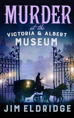 Murder at the Victoria and Albert Museum: The Enthralling Wartime Whodunnit