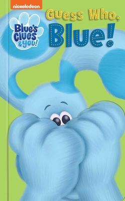 Nickelodeon Blue’s Clues & You: Guess Who, Blue!