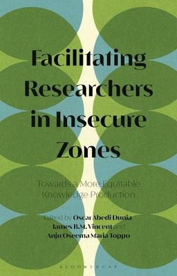 Brokering Researchers in Insecure Zones: Towards a More Equitable Knowledge Production