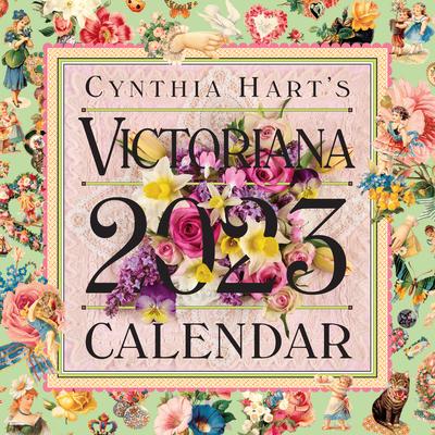 Cynthia Hart’s Victoriana Wall Calendar 2023