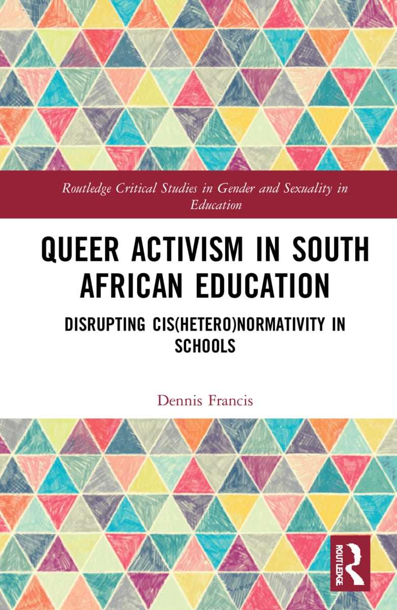 Queer Activism in South African Education: Disrupting Cis(hetero)Normativity in Schools