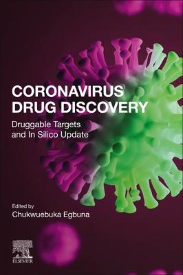 Coronavirus Drug Discovery: Druggable Targets and in Silico Update
