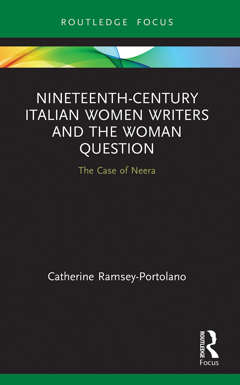 Nineteenth-Century Italian Women Writers and the Woman Question: The Case of Neera