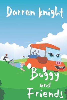 Buggy and Friends