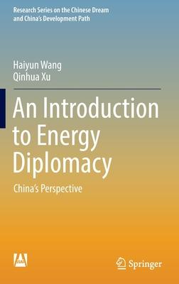 An Introduction to Energy Diplomacy: China’s Perspective