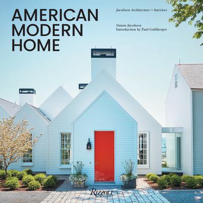 American Modern Home: Jacobsen Architecture + Interiors