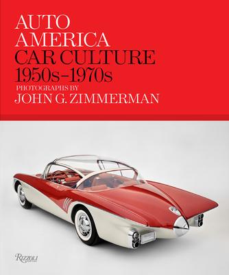 Auto America: Car Culture: 1950s-1970s