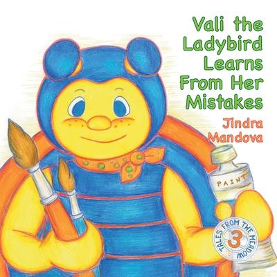 Vali the Ladybird Learns From Her Mistakes