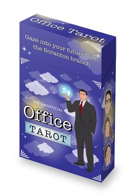 The Unofficial Office Tarot: Gaze Into Your Future with the Scranton Branch
