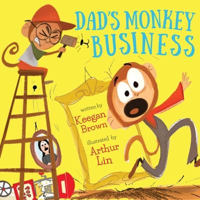 Dad’s Monkey Business