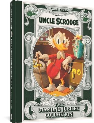Walt Disney’s Uncle Scrooge: The Diamond Jubilee Collection
