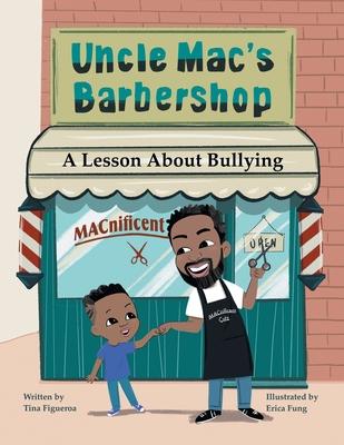 Uncle Mac’s Barbershop: Lesson About Bullying