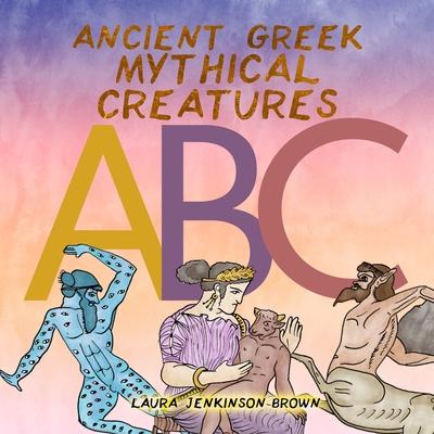 Ancient Greek Mythical Creatures ABC