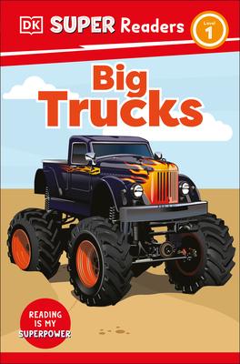 DK Super Readers Big Trucks