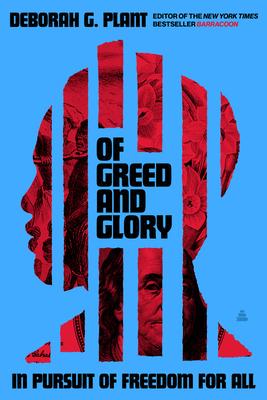 Of Greed and Glory: The African American Struggle for Freedom and Sovereignty