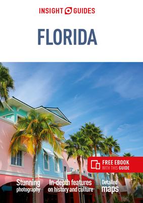 Insight Guides Florida (Travel Guide with Free Ebook)
