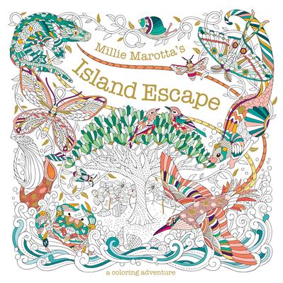 Millie Marotta’s Island Escape: A Coloring Book Adventure
