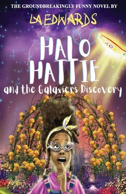 Halo Hattie and the Galaxiers Discovery