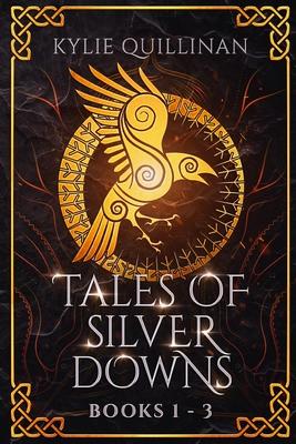 Tales of Silver Downs: Books 1 - 3