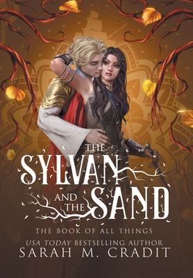 The Sylvan and the Sand: The Book of All Things