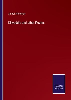 Kilwuddie and other Poems