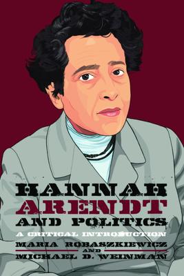 Hannah Arendt and Politics