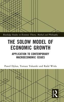 The Solow Model of Economic Growth: Application to Contemporary Macroeconomic Issues