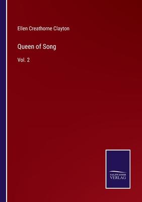 Queen of Song: Vol. 2